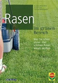 Rasen im grünen Bereich - Dr. Klaus Müller-Beck - E-Book