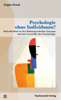 Psychologie ohne Individuum? - Jürgen Straub - E-Book