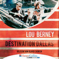 Destination Dallas (Ungekürzt) - Lou Berney - Hörbuch