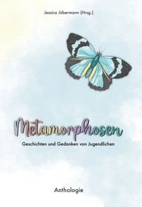 Metamorphosen - Jessica Jübermann - E-Book