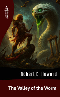 The Valley of the Worm - Robert E. Howard - E-Book
