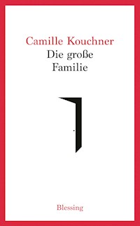 Die große Familie - Camille Kouchner - E-Book