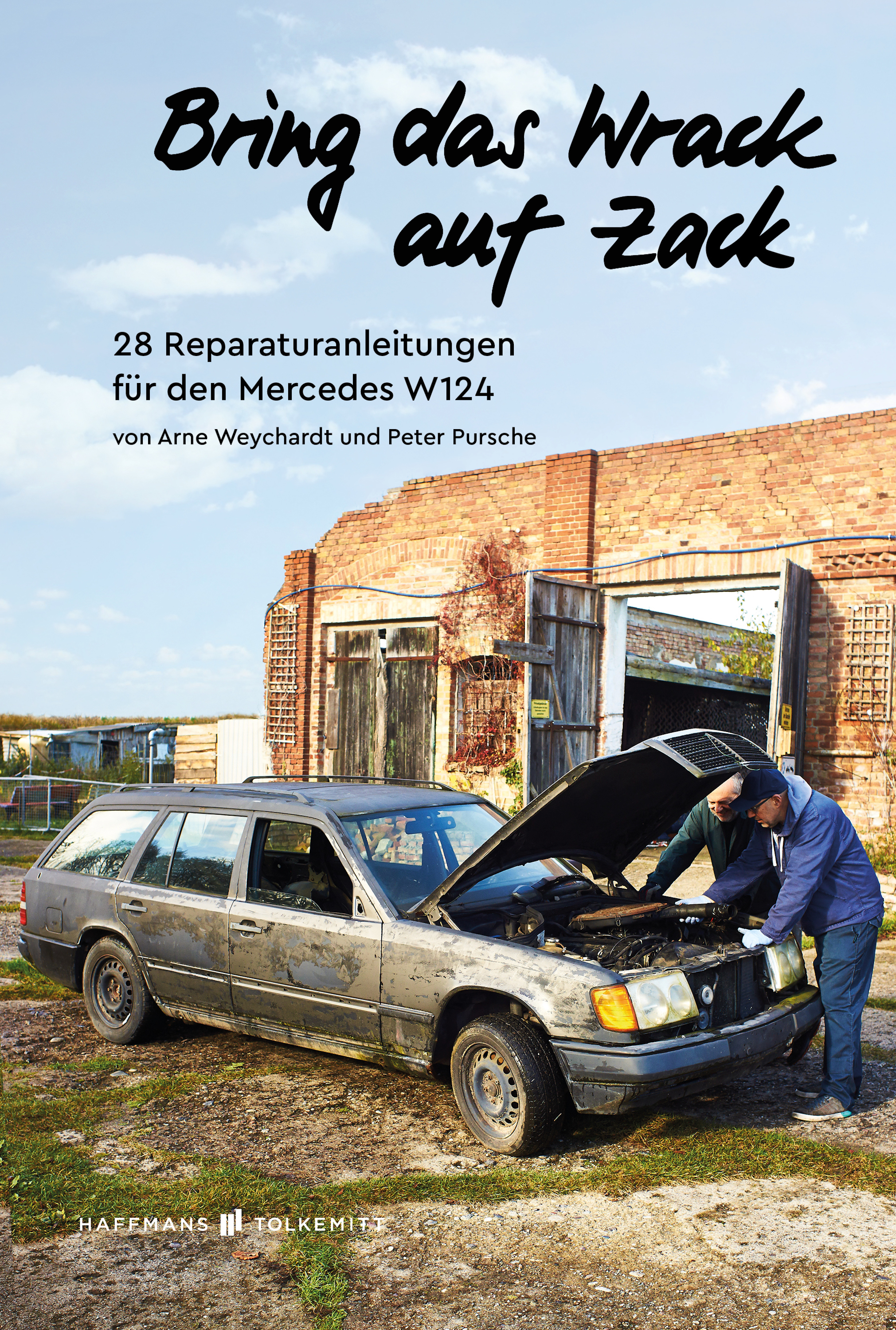 Bring das Wrack auf Zack - Peter Pursche - E-Book