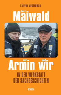 Herr Maiwald, der Armin und wir - Kai von Westerman - E-Book
