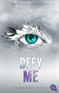 Defy Me - Tahereh Mafi - E-Book