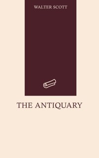 The Antiquary - Walter Scott - E-Book