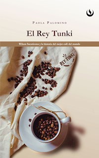 El rey Tunki - Paola Palomino - E-Book