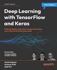 Deep Learning with TensorFlow and Keras – 3rd edition - Dr. Amita Kapoor - E-Book