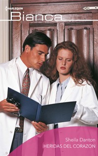 Heridas del corazón - Sheila Danton - E-Book