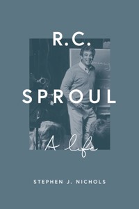 R. C. Sproul - Stephen J. Nichols - E-Book
