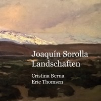 Joaquín Sorolla Landschaften - Cristina Berna - E-Book