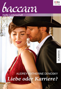 Liebe oder Karriere? - Kathie Denosky - E-Book