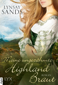 Meine ungezähmte Highland-Braut - Lynsay Sands - E-Book