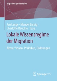 Lokale Wissensregime der Migration -  - E-Book