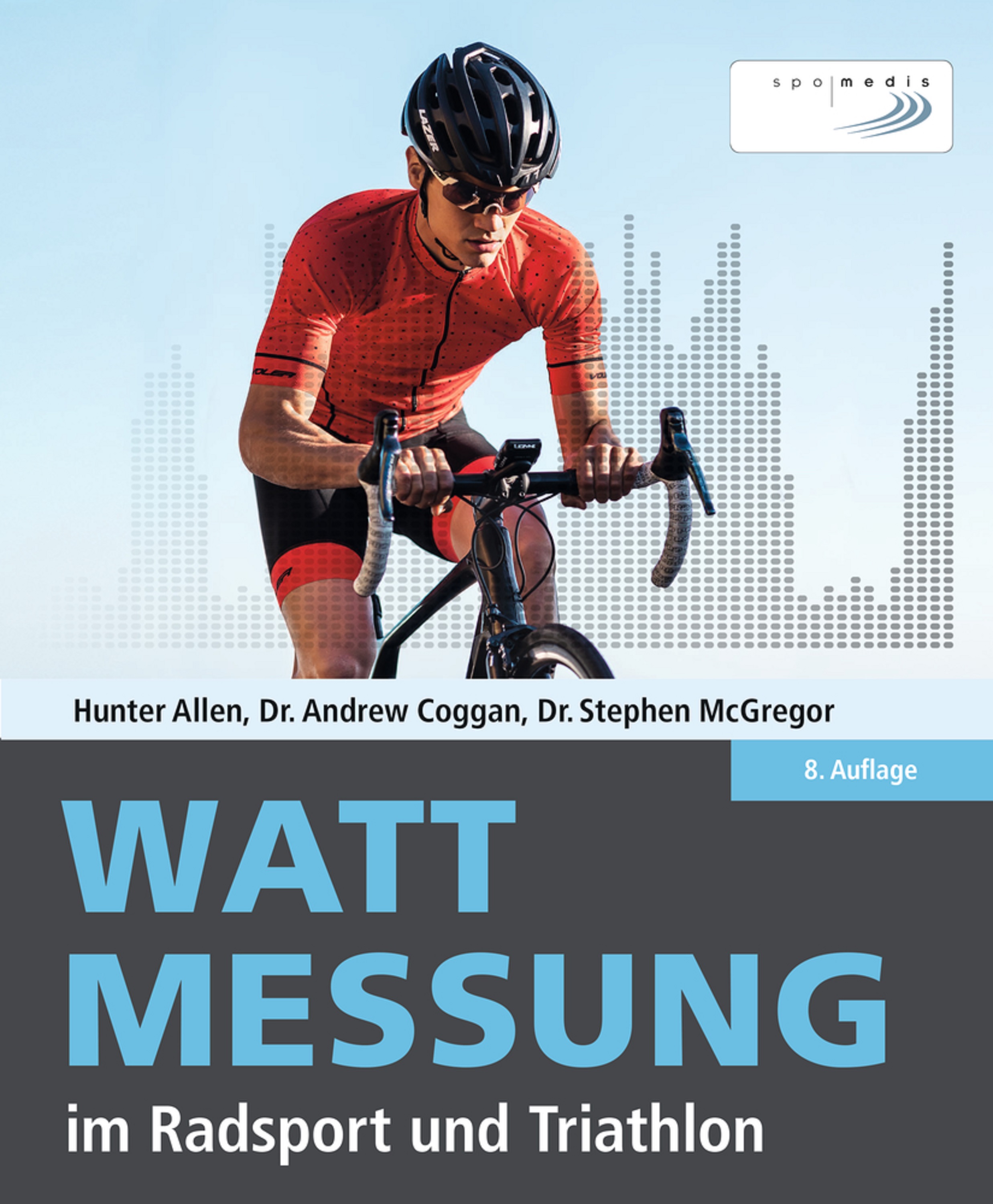 Wattmessung im Radsport und Triathlon - Hunter Allen - E-Book