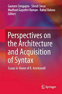 Perspectives on the Architecture and Acquisition of Syntax - - E-Book