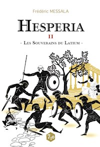 Hesperia - Tome 2 - Frédéric MESSALA - E-Book