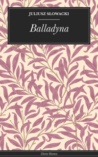 Balladyna - Juliusz Słowacki - E-Book