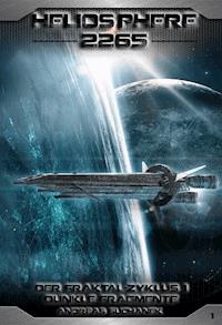Heliosphere 2265 - Der Fraktal-Zyklus 1 - Dunkle Fragmente (Bände 1-4) - Andreas Suchanek - E-Book