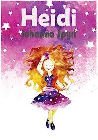 Heidi - Johanna  Spyri - E-Book