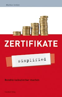 Zertifikate - simplified - Jordan Markus - E-Book