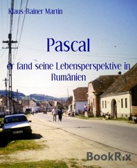 Pascal - Klaus-Rainer Martin - kostenlos E-Book