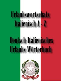 Wörterbuch für den Urlaub ITALIENISCH – DEUTSCH - Norman Hall - E-Book