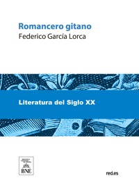 Romancero gitano : (1924-1927) - Federico García Lorca - kostenlos E-Book
