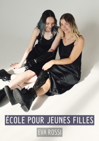 École Pour Jeunes Filles - Eva Rossi - E-Book