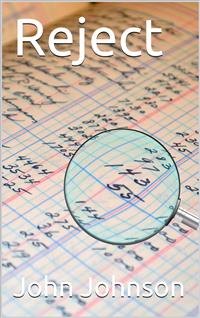 Reject - John Johnson - E-Book