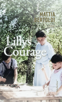 Lillys Courage - Mattia Bertoldi - E-Book