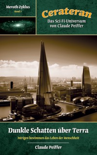 Dunkle Schatten über Terra - Claude Peiffer - E-Book
