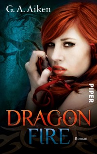 Dragon Fire - G. A. Aiken - E-Book