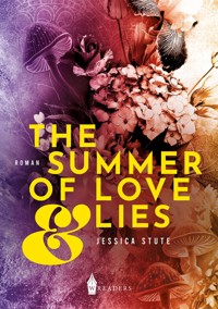 The Summer Of Love And Lies - Jessica Stute - E-Book