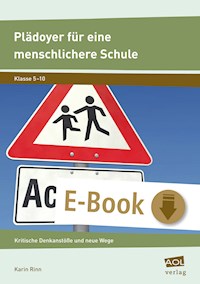 Plädoyer für eine menschlichere Schule - Karin Rinn - E-Book