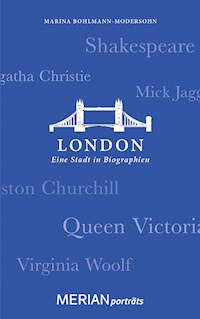 London. Eine Stadt in Biographien - Marina Bohlmann-Modersohn - E-Book
