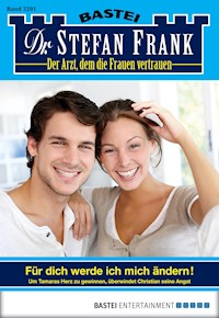 Dr. Stefan Frank 2201 - Stefan Frank - E-Book