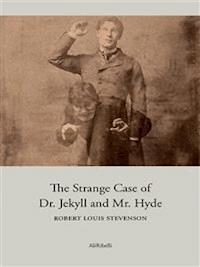 The Strange Case of Dr. Jekyll and Mr. Hyde - Robert Louis Stevenson - E-Book