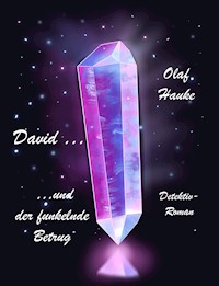 David und der funkelnde Betrug - Olaf Hauke - E-Book