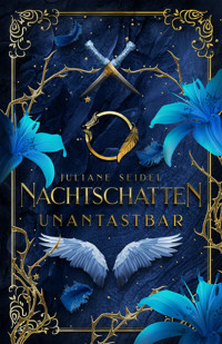 Nachtschatten: Unantastbar - Juliane Seidel - E-Book