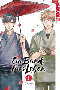 Ein Bund fürs Leben, Band 01 - Syaku - E-Book