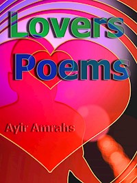Lovers Poems - Ayir Amrahs - E-Book