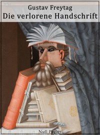 Die verlorene Handschrift - Gustav Freytag - E-Book