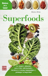 Superfoods - Blanca Herp - E-Book