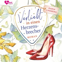 Verliebt in einen Herzensbrecher - Karin Lindberg - Hörbuch
