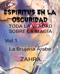 Espiritus en la oscuridad - Zahra - E-Book
