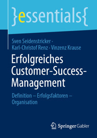 Erfolgreiches Customer-Success-Management - Sven Seidenstricker - E-Book