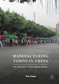 Manufacturing Towns in China - Yue Gong - E-Book
