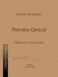 Paméla Giraud - Honoré de Balzac - E-Book