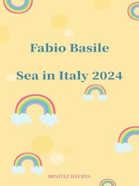 Italy sea in 2024 - Fabio Basile - E-Book